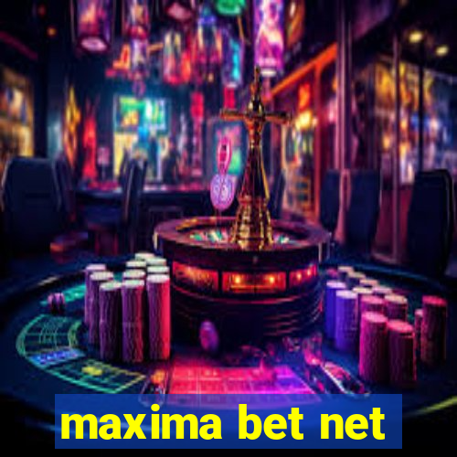 maxima bet net